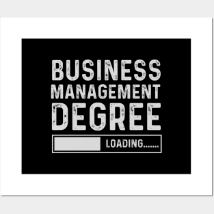Business Management Degree Loading Funny Graduation Posters and Art